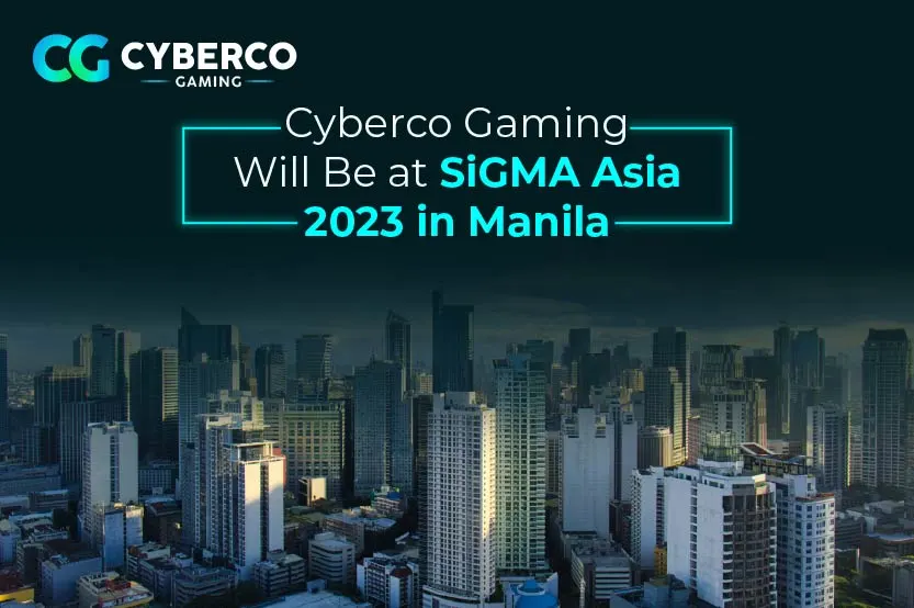 Cyberco Gaming Will Be at SiGMA Asia 2023 in Manila