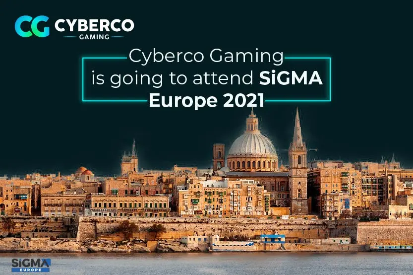 Cyberco Gaming is going to attend SiGMA Europe 2021