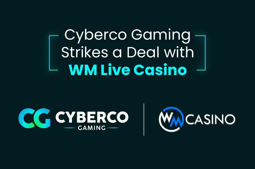Cyberco Gaming Announces Partnership with WM Live Casino